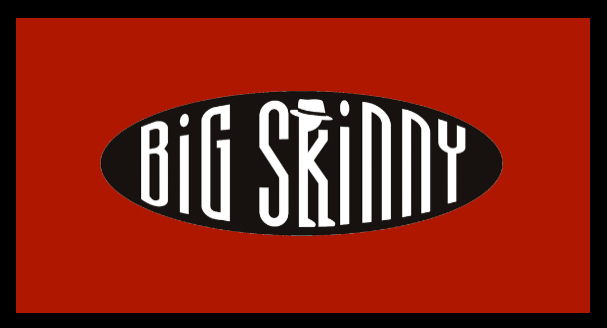 Skinny big and How To